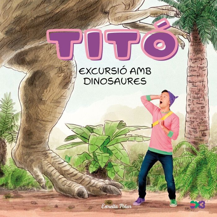 TITÓ. EXCURSIÓ AMB DINOSAURES
