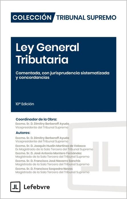 LEY GENERAL TRIBUTARIA COMENTADA 10ª EDICIÓN