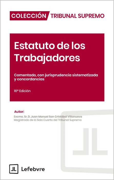 ESTATUTO DE LOS TRABAJADORES COMENTADO 16ª ED.