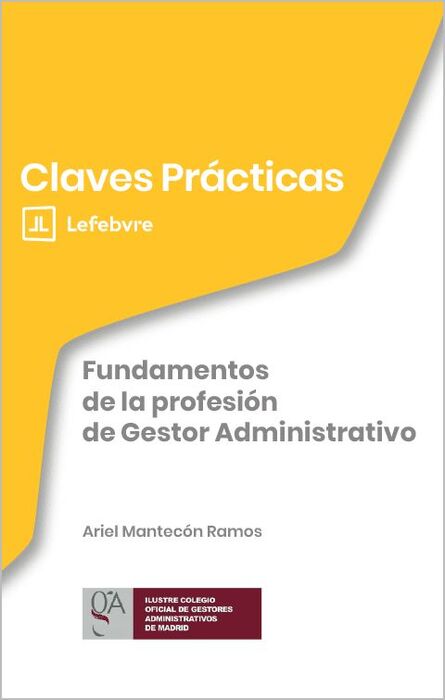 CLAVES PRÁCTICAS FUNDAMENTOS DE LA PROFESIÓN DE GESTOR ADMINISTRATIVO