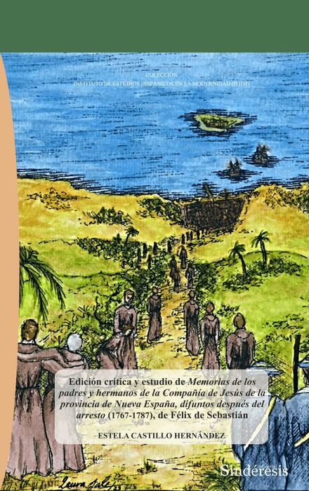EDICIÓN CRÍTICA Y ESTUDIO DE MEMORIAS DE LOS PADRES Y HERMANOS DE LA COMPAÑÍA DE