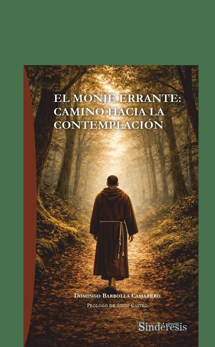 MONJE ERRANTE: CAMINO HACIA LA CONTEMPLACIÓN