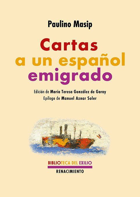 CARTAS A UN ESPAÑOL EMIGRADO