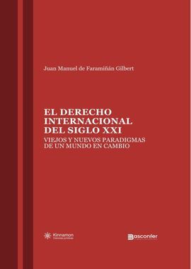 DERECHO INTERNACIONAL DEL SIGLO XXI.