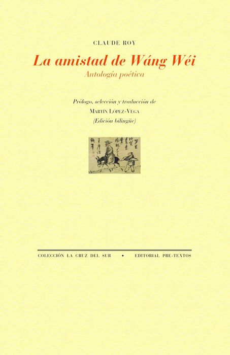 AMISTAD DE WÁNG WÉI, LA