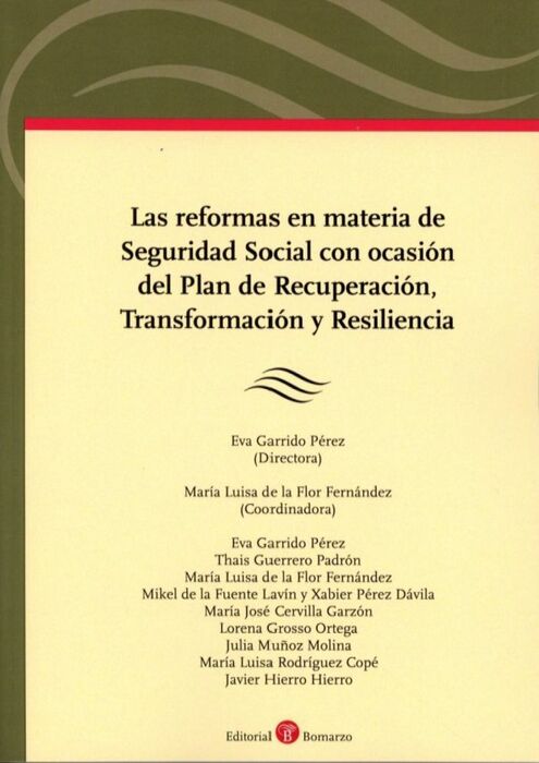LAS REFORMAS EN MATERIA DE SEGURIDAD SOCIAL CON OCASION DEL PLAN DE RECUPERACION, TRANSFORMACION Y RESILIENCIA