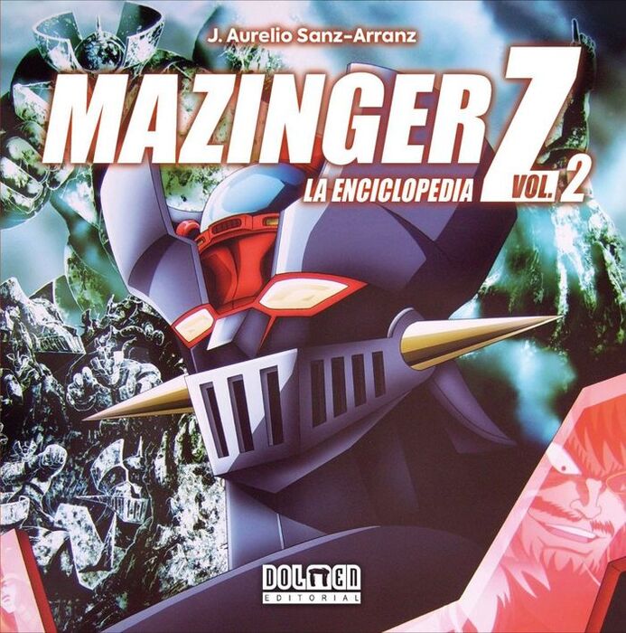 MAZINGER Z. LA ENCICLOPEDIA  VOL. 2