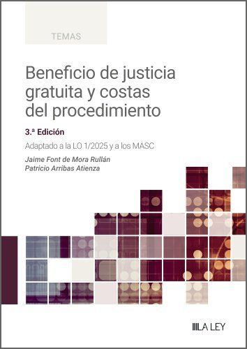 BENEFICIO DE JUSTICIA GRATUITA Y COSTAS DEL PROCEDIMIENTO