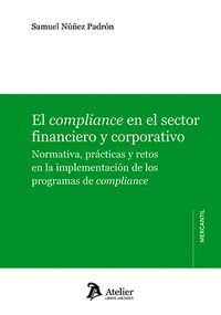 COMPLIANCE EN EL SECTOR FINANCIERO Y CORPORATIVO.