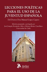 LECCIONES POLITICAS PARA EL USO DE LA JUVENTUD ESPAÑOLA