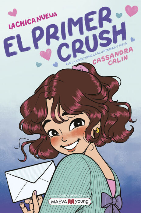 LA CHICA NUEVA 2 - EL PRIMER CRUSH