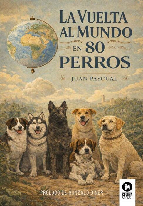 VUELTA AL MUNDO EN 80 PERROS, LA