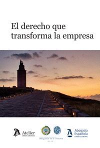 EL DERECHO QUE TRANSFORMA LA EMPRESA