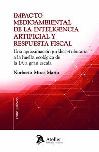 IMPACTO MEDIOAMBIENTAL DE LA INTELIGENCIA ARTIFICIAL Y RESP