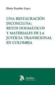 UNA RESTAURACION INCONCLUSA RETOS DOGMATICOS Y MATERIALES