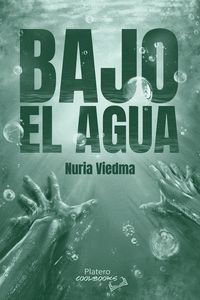 BAJO EL AGUA