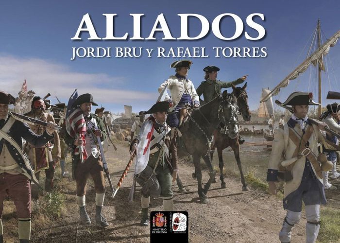 NOV 29/05 ALIADOS. ESPAÑA EN LA GUERRA DE INDEPENDENCIA DE LOS ESTADOS UNIDOS