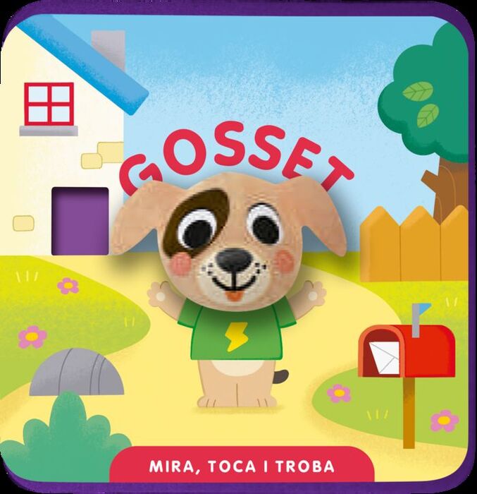 MIRA, TOCA I TROBA. GOSSET