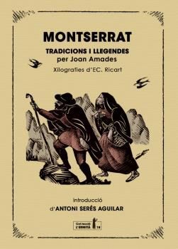 MONTSERRAT. TRADICIONS I LLEGENDES