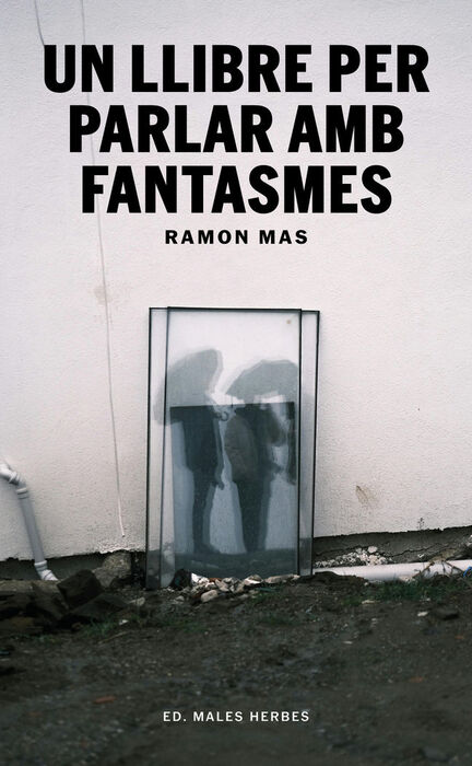 LLIBRE PER PARLAR AMB FANTASMES, UN
