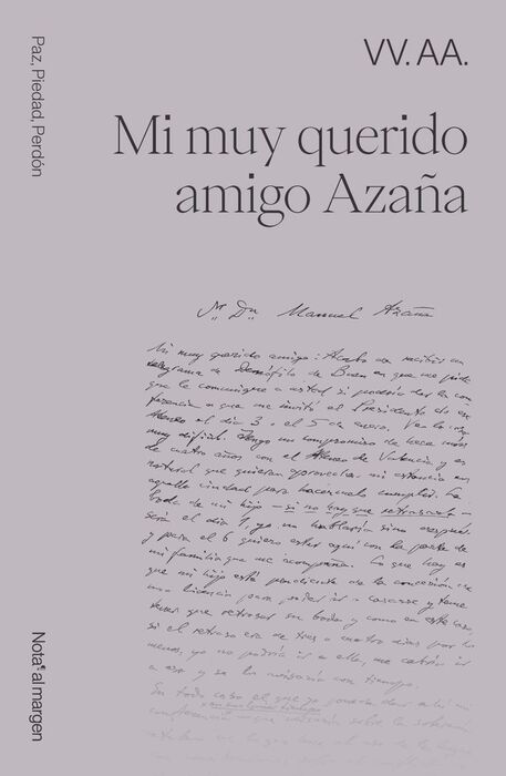 MI MUY QUERIDO AMIGO AZAÑA