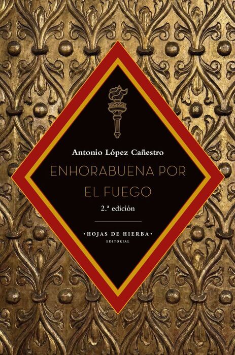 ENHORABUENA POR EL FUEGO
