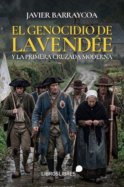 EL GENOCIDIO DE LA VENDÉE