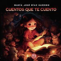 CUENTOS QUE TE CUENTO