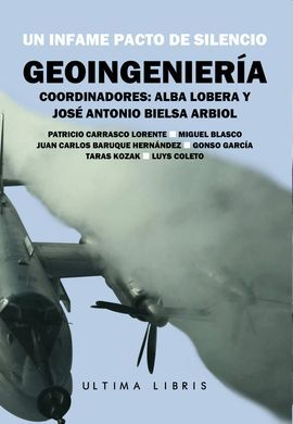 GEOINGENIERÍA: UNA INFAME PACTO DE SILENCIO