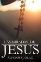 LAS MIRADAS DE JESÚS