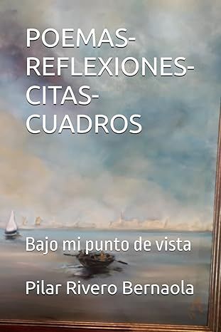 POEMAS REFLEXIONES CITAS CUADROS